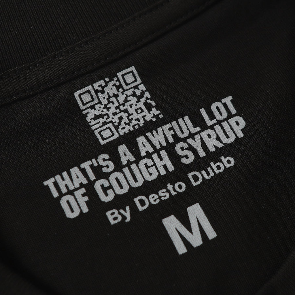 That's A Awful Lot Of Cough Syrup T-Shirt